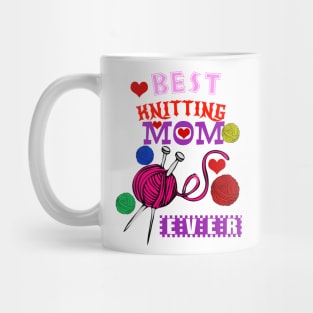 best knitting mom ever knitting lover gift Mug